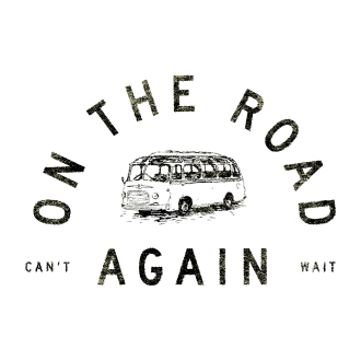 On The Road Again — Can't Wait